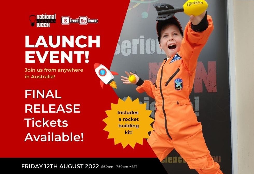 Launch into National Science Week 2022 With Street Science
